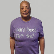 April Fool’s Day Shirt, Can't Fool this One