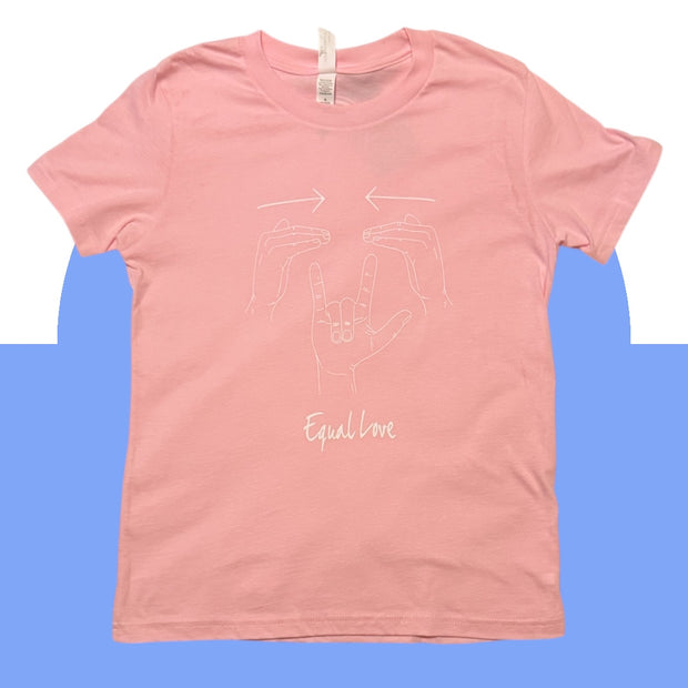 Light Pink Kids Equal Love ©